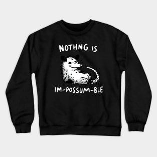 Impossumble Impossible Possum (Back Print) Crewneck Sweatshirt